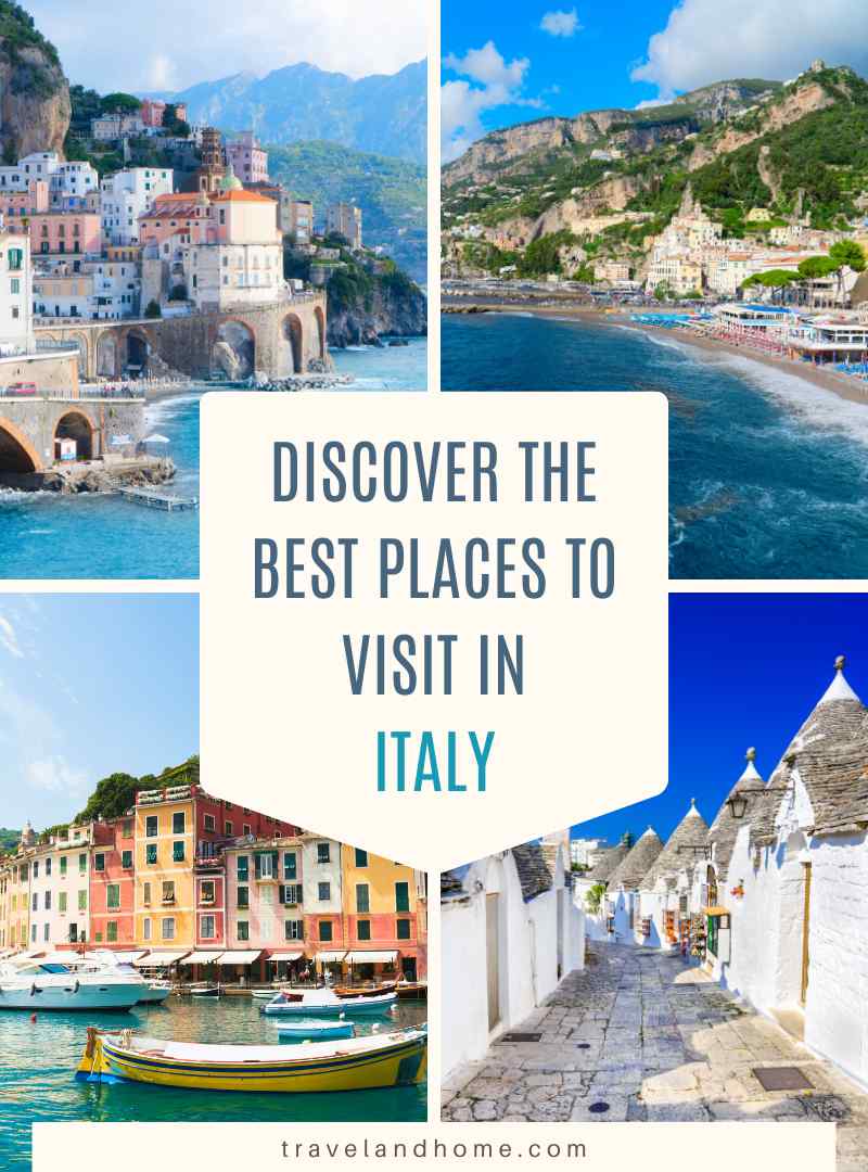 Discover the best place to visit in Italy