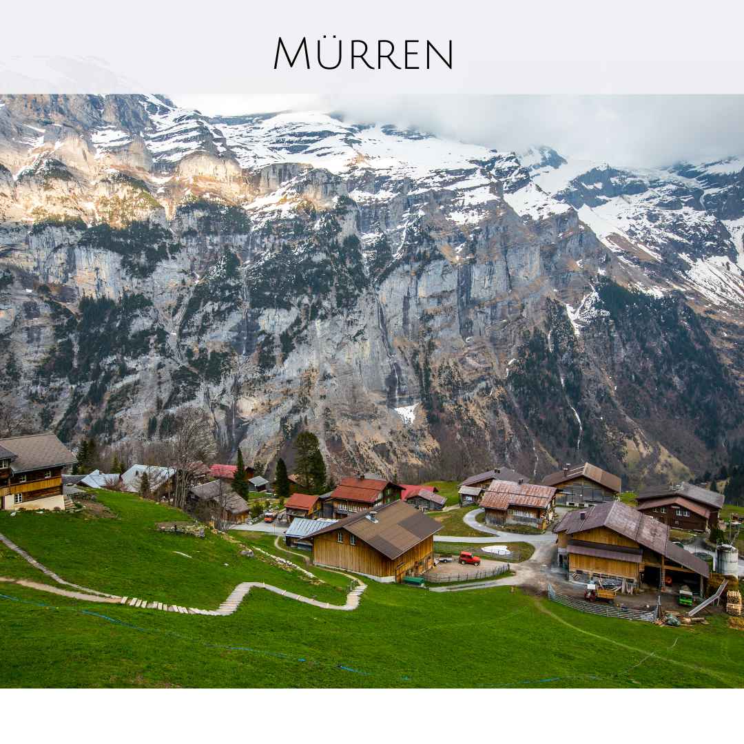 Mürren – A Quiet Mountain Village