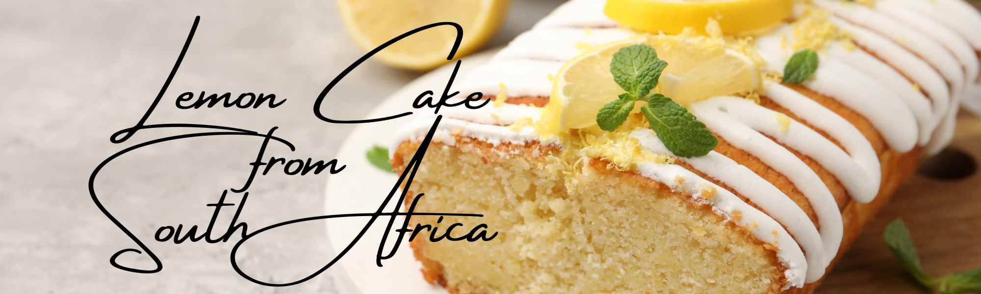 Vintage Lemon Cake Recipe from South Africa (Suurlemoenkoek)