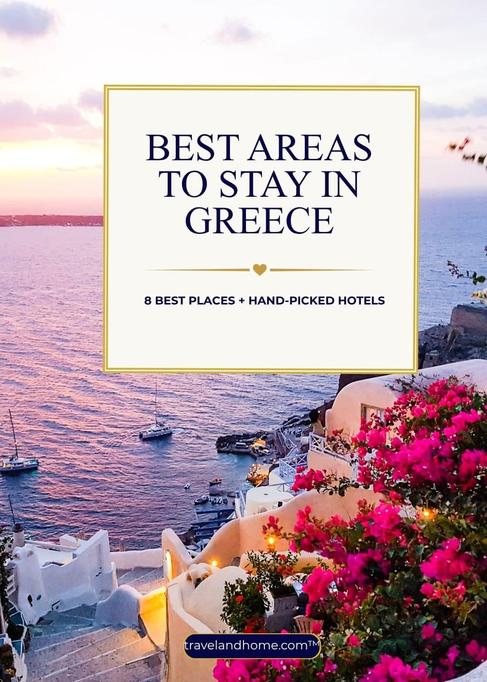 Best areas to stay in Greece, hand picked hotels, best places in Greece