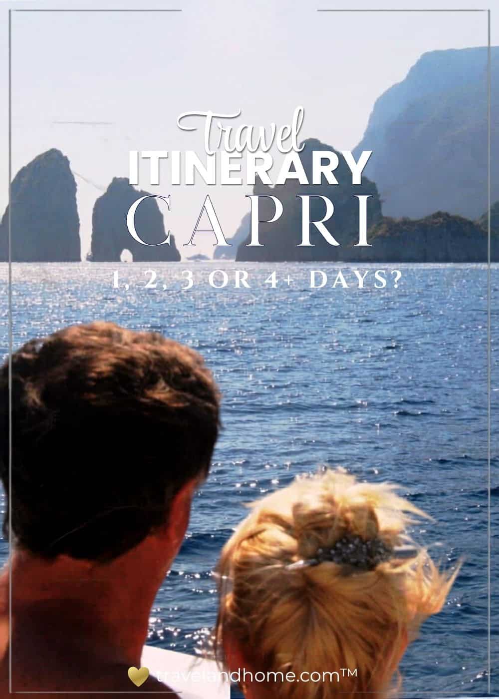 Capri, one to four days travel itinerary, Italy