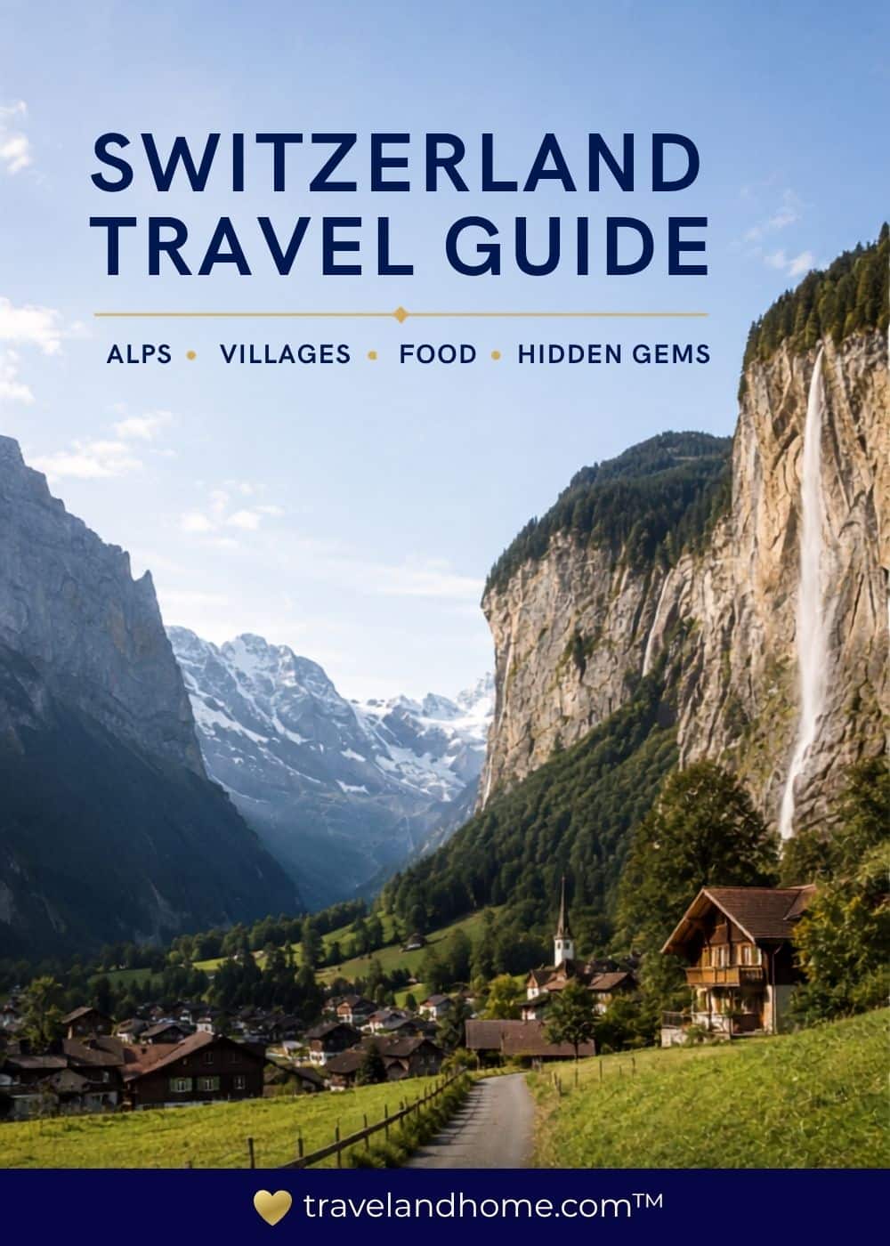 Switzerland Travel Guide