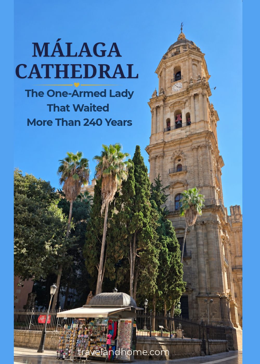 Málaga Cathedral, Why Is It Still Unfinished