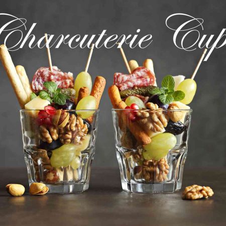 Charcuterie cup ideas